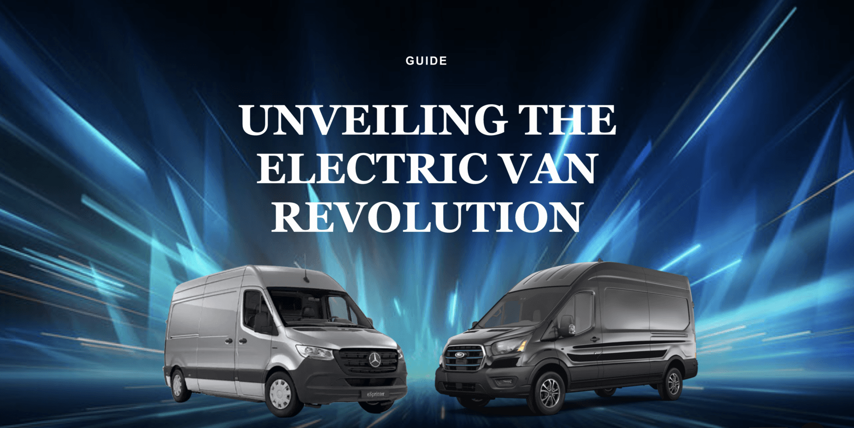 E-TRANSIT VAN vs E-SPRINTER VAN